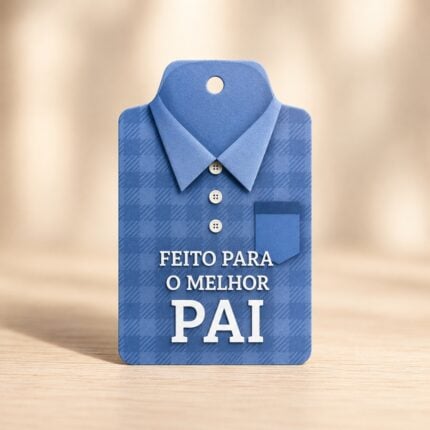 Tag dia dos pais, camisa - 25un